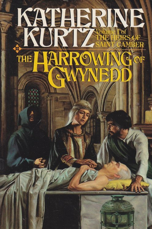 The Harrowing of Gwynedo; Volume 1 of the Heirs of Saint Camber