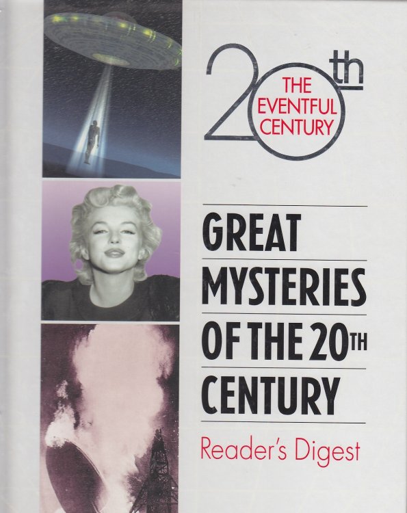 Great Mysteries of the 20th Century Eventful 20th Century