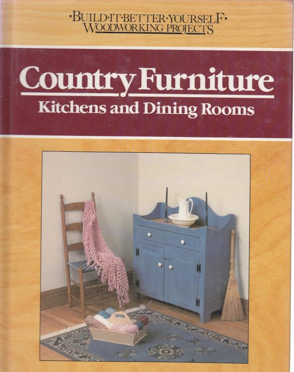 Country Furniture; Kitchens and Dining Rooms