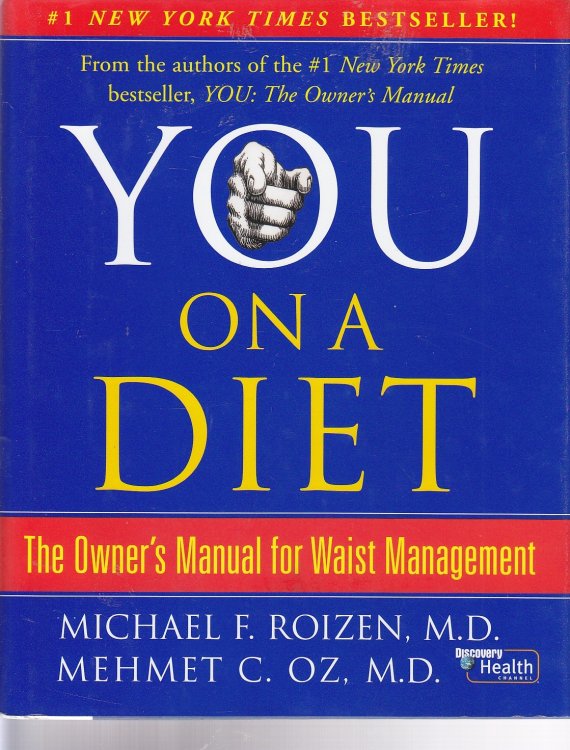 You, on a Diet; The Owner's Manual for Waist Management