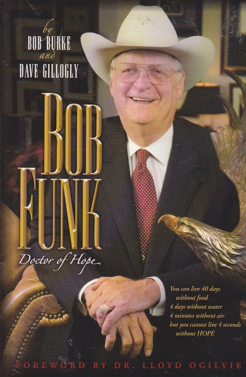 Bob Funk; Doctor of Hope