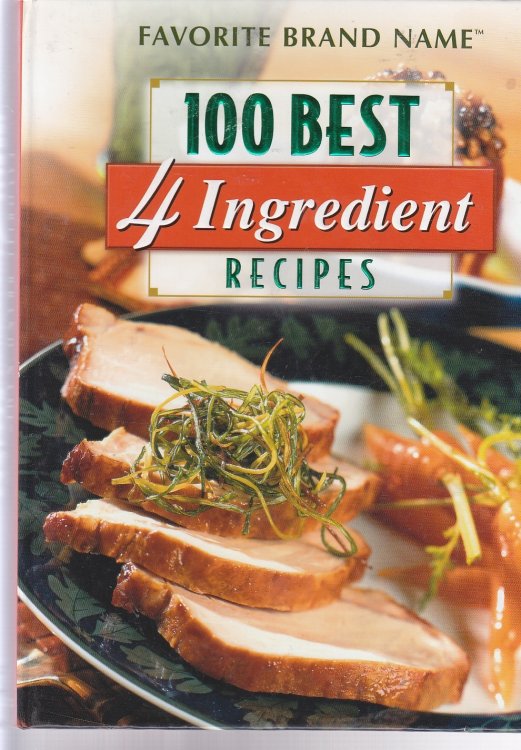 100 Best 4 Ingredient Recipes