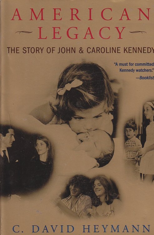Image for American Legacy The Story of John and Caroline Kennedy American Legacy The Story of John and Caroline Kennedy