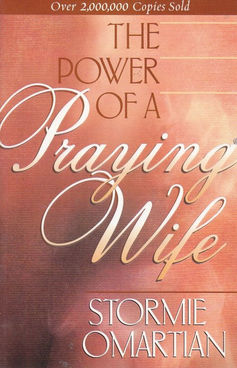 Image for The Power of a Praying Wife The Power of a Praying Wife