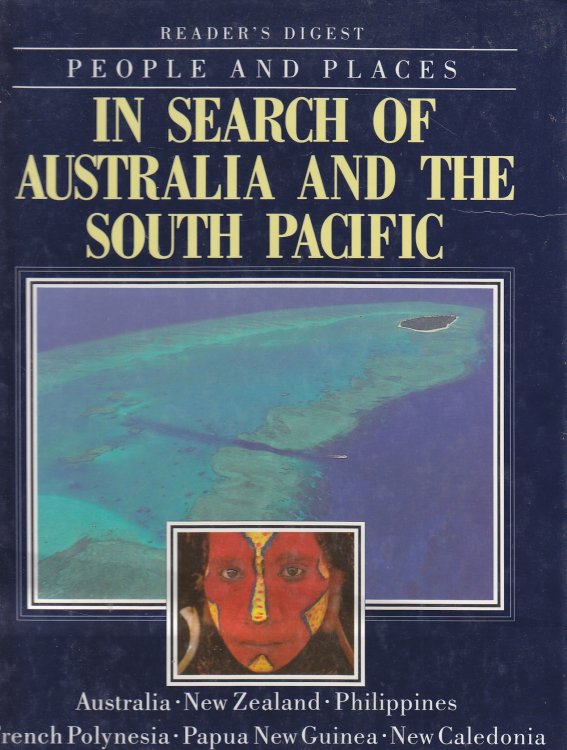 People and Places; In Search of Australia and the South Pacific, Australia, New Zealand, Philippines, French Polynesia, Papua New Guinea, New Caledonia