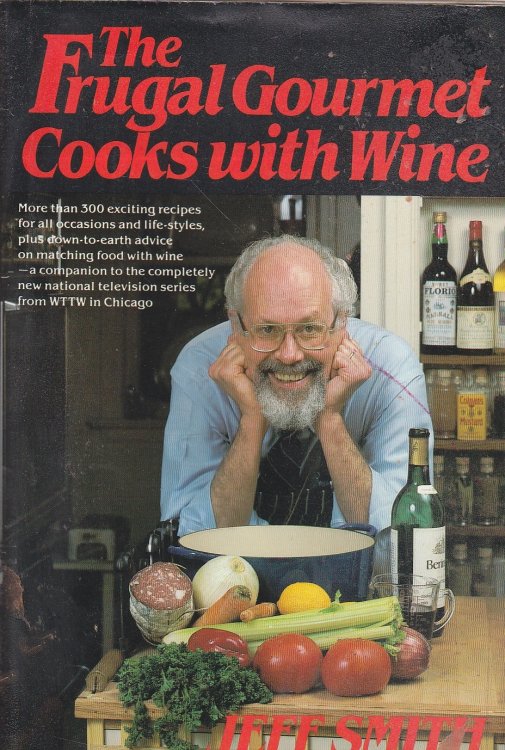 The Frugal Gourmet Cooks with Wine