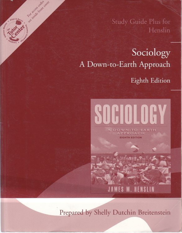 Study Guide for Henslin Sociology; A Down-To-Earth Approach