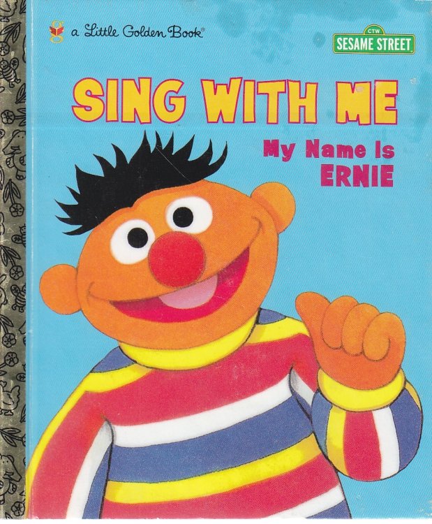 Sing with Me My Name is Ernie