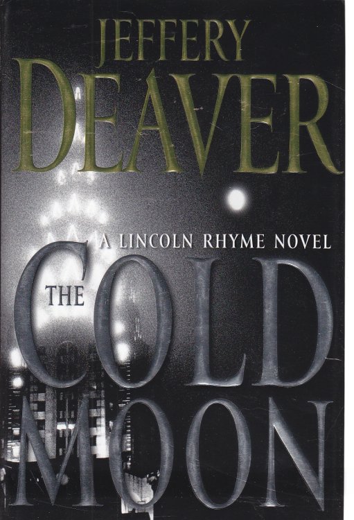 The Cold Moon; A Lincoln Rhyme Novel