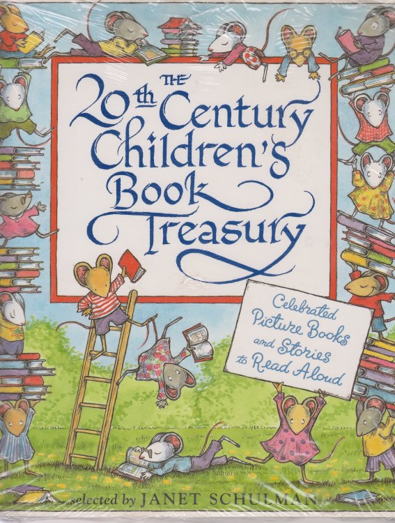 The 20th Century Children's Book Treasury! ; Celebrated Picture Books and Stories to Read Aloud