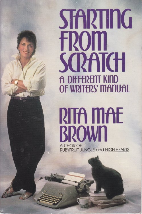 Image for Starting from Scratch; A Diffrenent Kind of Writer's Manual Starting from Scratch; A Diffrenent Kind of Writer's Manual