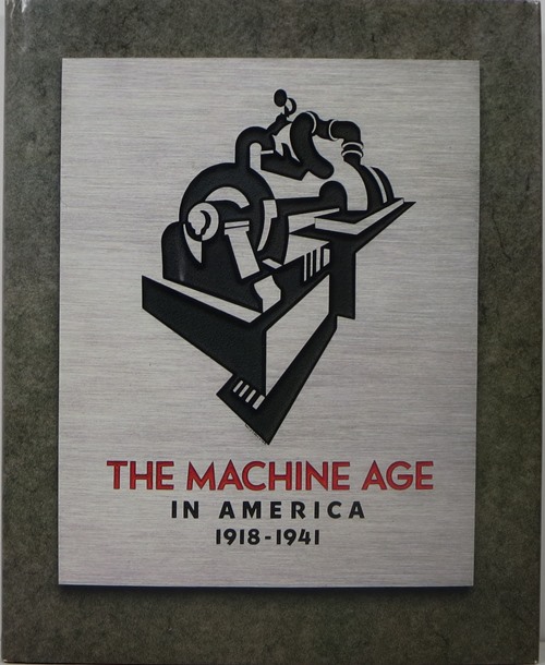 Image for The Machine Age in America 1918-1941 The Machine Age in America 1918-1941