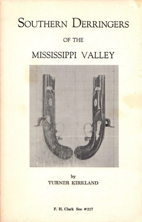 Image for Southern Derringers of the Mississippi Valley Southern Derringers of the Mississippi Valley