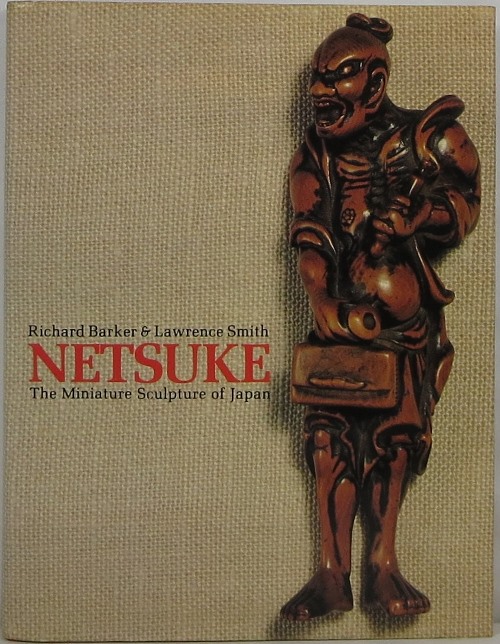 Image for Netsuke: The Miniature Sculpture of Japan Netsuke: The Miniature Sculpture of Japan