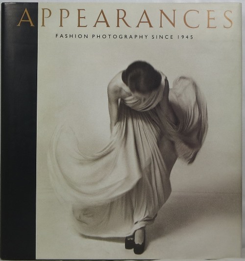 Image for Appearances: Fashion Photography Since 1945 Appearances: Fashion Photography Since 1945