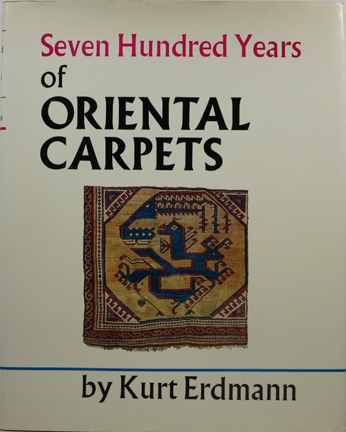 Image for Seven Hundred Years of Oriental Carpets Seven Hundred Years of Oriental Carpets