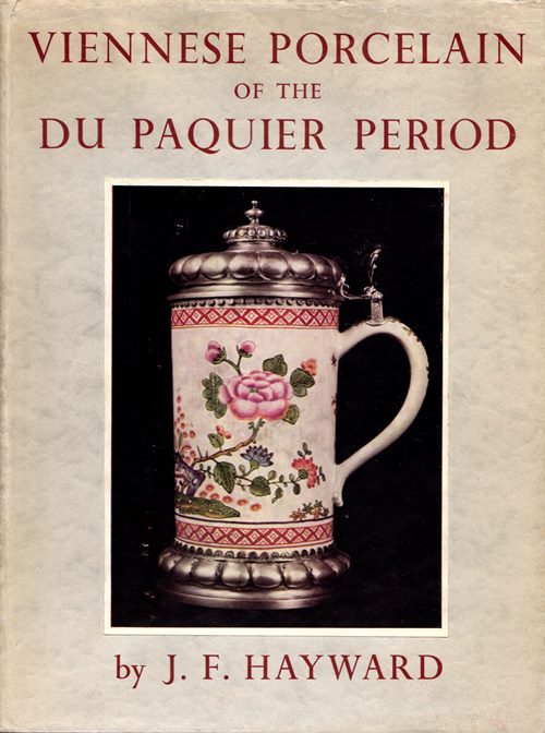 Image for Viennese Porcelain of the Du Paquier Period Viennese Porcelain of the Du Paquier Period