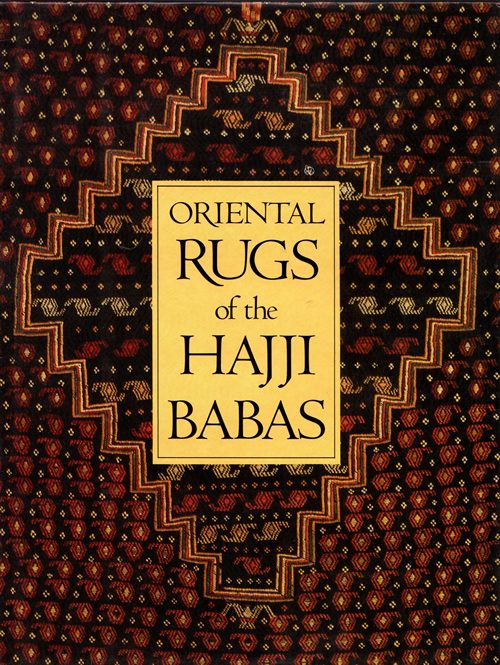 Image for Oriental Rugs of the Hajji Babas Oriental Rugs of the Hajji Babas