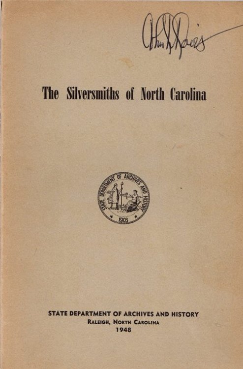 Image for The Silversmiths of North Carolina The Silversmiths of North Carolina