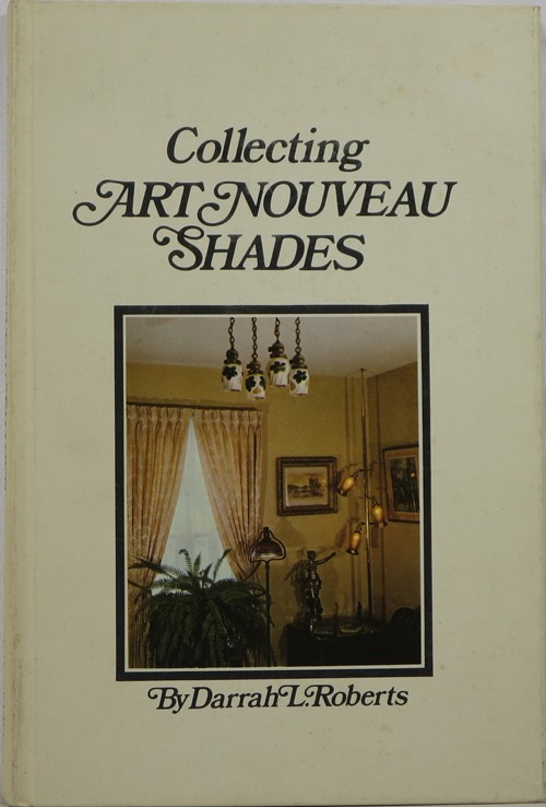 Image for Collecting Art Nouveau Shades Collecting Art Nouveau Shades