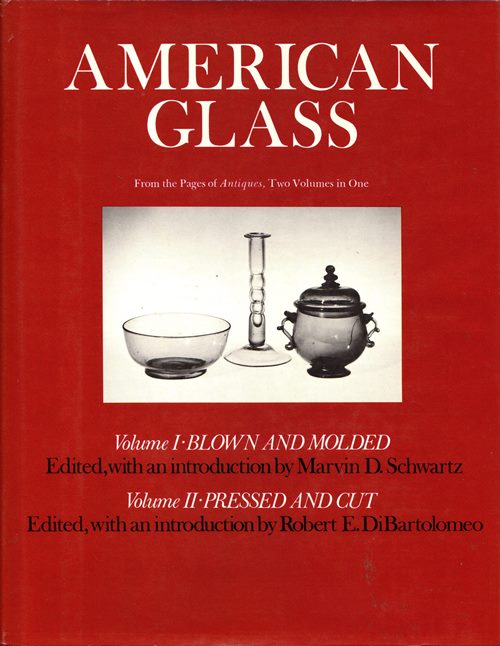 Image for American Glass from the Pages of Antiques: Two Volumes in One American Glass from the Pages of Antiques: Two Volumes in One