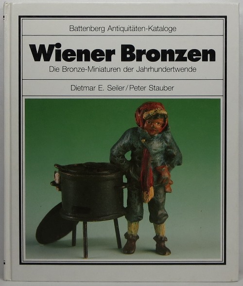 Image for Wiener Bronzen: Die Bronze-Miniaturen der Jahrhundertwende Wiener Bronzen: Die Bronze-Miniaturen der Jahrhundertwende