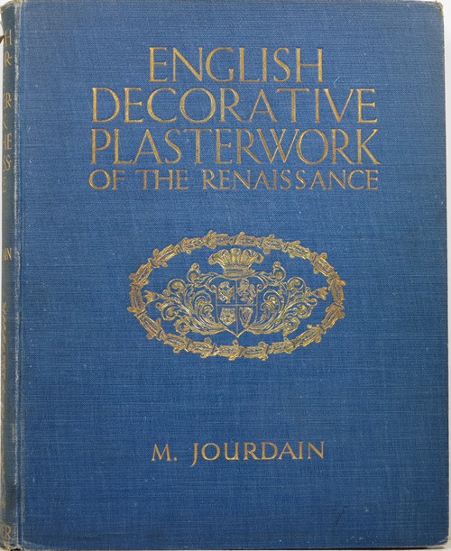 Image for English Decorative Plasterwork of the Renaissance English Decorative Plasterwork of the Renaissance