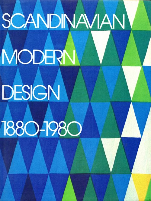 Image for Scandinavian Modern Design 1880-1980 Scandinavian Modern Design 1880-1980