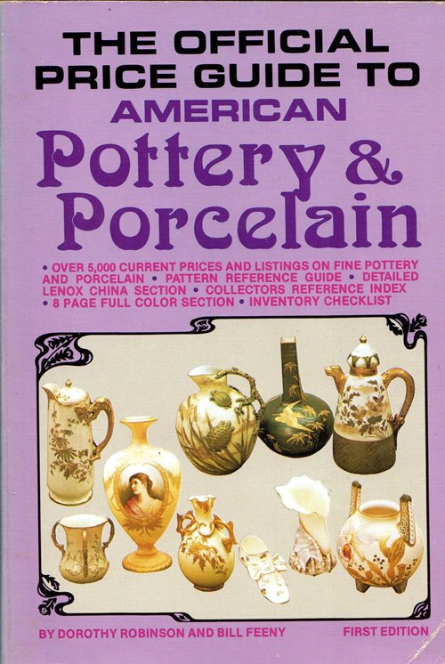 Image for The Official Price Guide to American Pottery & Porcelain The Official Price Guide to American Pottery & Porcelain