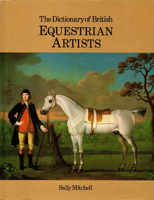 Image for The Dictionary of British Equestrian Artists The Dictionary of British Equestrian Artists