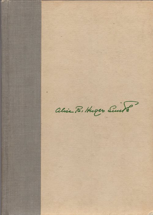 Image for Alice Ravenel Huger Smith of Charleston, South Carolina: An Appreciation on the Occasion of Her Eightieth Birthday from Her Friends Alice Ravenel Huger Smith of Charleston, South Carolina: An Appreciation on the Occasion of Her Eightieth Birthday from Her Friends
