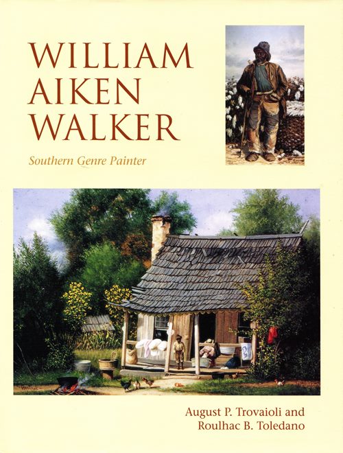Image for William Aiken Walker: Southern Genre Painter William Aiken Walker: Southern Genre Painter