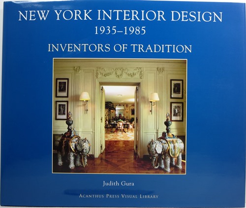 Image for New York Interior Design 1935-1985: Inventors of Tradition New York Interior Design 1935-1985: Inventors of Tradition