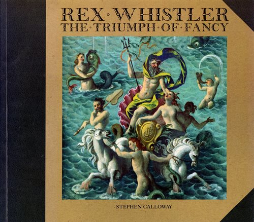 Image for Rex Whistler: The Triumph of Fancy Rex Whistler: The Triumph of Fancy