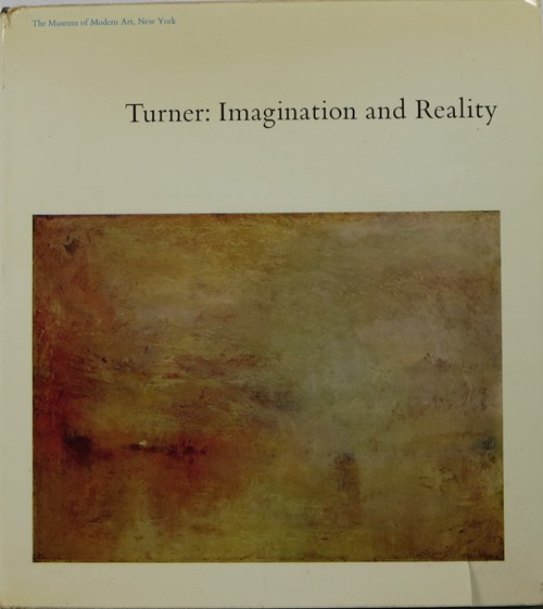 Image for Turner: Imagination and Reality Turner: Imagination and Reality