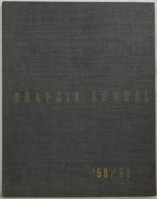 Image for Graphis Annual 1958/59: International Yearbook of Advertising Art Graphis Annual 1958/59: International Yearbook of Advertising Art