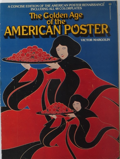Image for The Golden Age of the American Poster The Golden Age of the American Poster