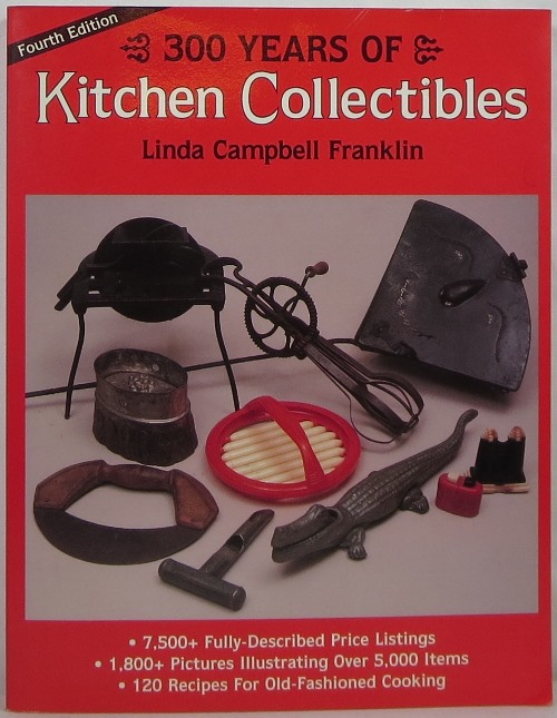 Image for 300 Years of Kitchen Collectibles 300 Years of Kitchen Collectibles