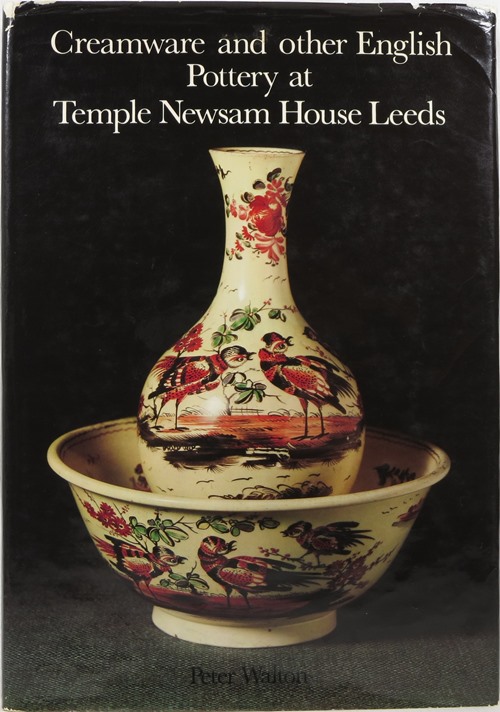 Image for Creamware and Other English Pottery at Temple Newsam House Leeds Creamware and Other English Pottery at Temple Newsam House Leeds