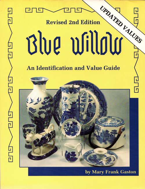 Image for Blue Willow: An Identification and Value Guide Blue Willow: An Identification and Value Guide