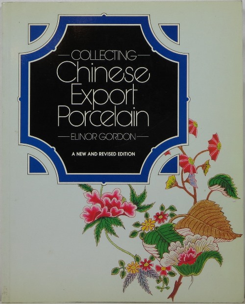 Image for Collecting Chinese Export Porcelain Collecting Chinese Export Porcelain