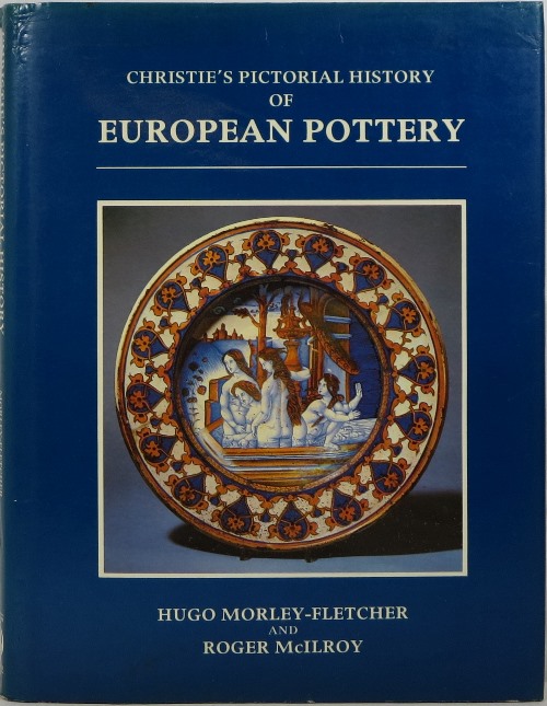 Image for Christie's Pictorial History of European Pottery Christie's Pictorial History of European Pottery
