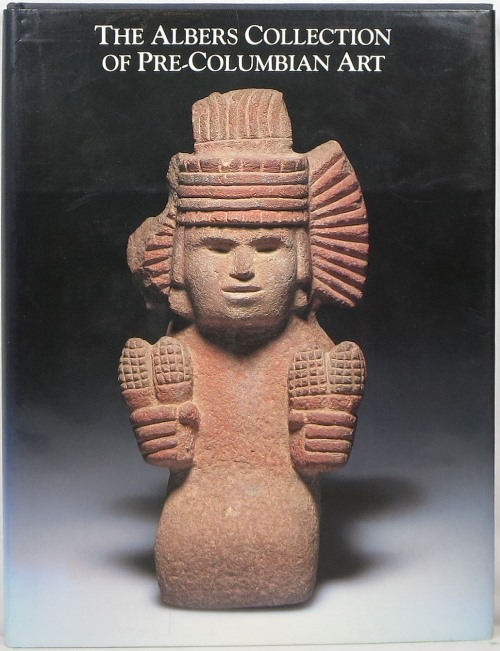 Image for The Albers Collection of Pre-Columbian Art The Albers Collection of Pre-Columbian Art