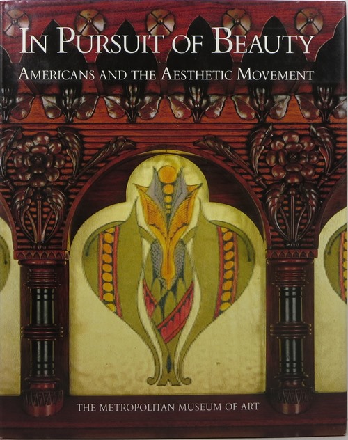 Image for In Pursuit of Beauty: Americans and the Aesthetic Movement In Pursuit of Beauty: Americans and the Aesthetic Movement