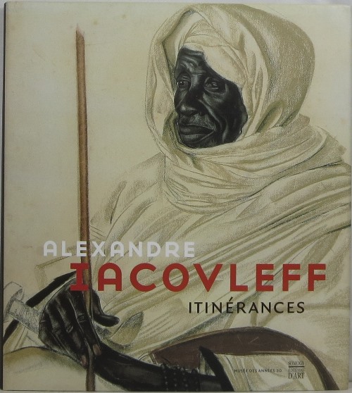 Image for Alexandre Iacovleff: Itinrances Alexandre Iacovleff: Itinrances