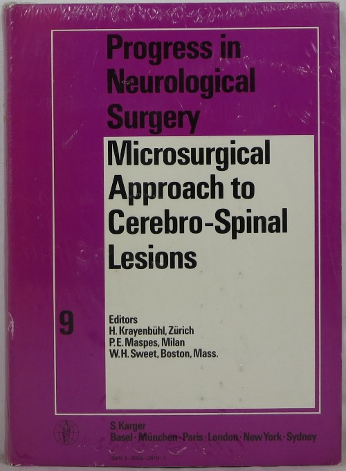 Image for Microsurgical Approach to Cerebro-Spinal Lesions (Progress in Neurological Surgery, 9) Microsurgical Approach to Cerebro-Spinal Lesions (Progress in Neurological Surgery, 9)