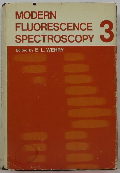Image for Modern Fluorescence Spectroscopy Volume 3 Modern Fluorescence Spectroscopy Volume 3