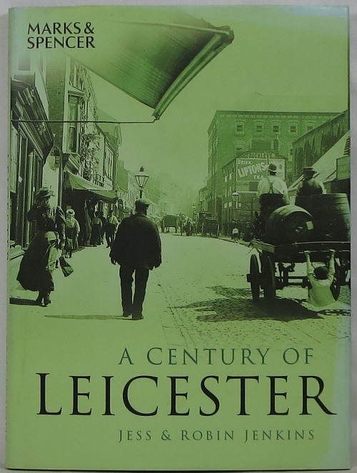 Image for A Century of Leicester A Century of Leicester