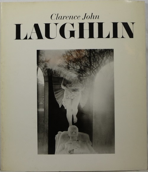 Image for Clarence John Laughlin: The Personal Eye Clarence John Laughlin: The Personal Eye