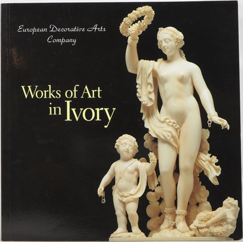 Image for Works of Art in Ivory Works of Art in Ivory